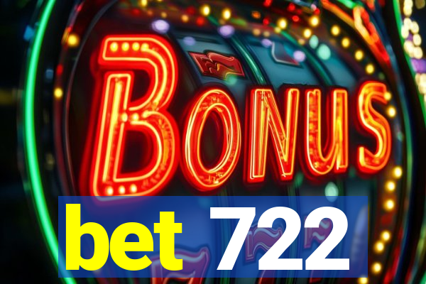 bet 722